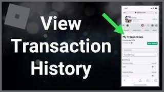 How To See Transaction / Purchase History On Roblox