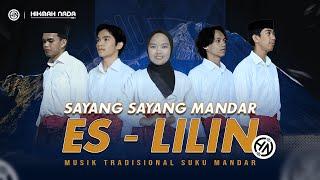 ES - LILIN Sayang - sayang Mandar #sayangsayangmandar