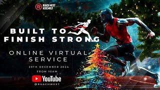 Built to Finish Strong  | Pst. Donald Gichane I 29th December