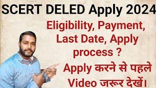 DELED APPLICATION 2024 ONLINE APPLY//SCERT DELED 2024/ELIGIBILITY/LAST DATE/APPLY PROCESS