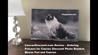 CanvasDiscount.com Review - Ordering Process for Canvas Discount Photo Blanket, Mouse Pad and Canvas