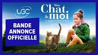 Mon Chat et Moi - Bande-annonce officielle - UGC Distribution