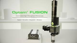 Introduction to the Optem Fusion High-throughput, Modular Microscope System by Excelitas