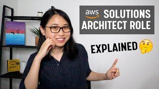 What Does An AWS Solutions Architect Actually Do?