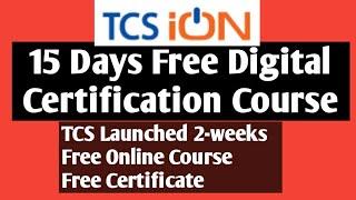 TCS 15-Days Free Digital Certification Course | TCS Free Course