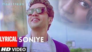 Lyrical:  Soniye | Heartless | KK | Adhyayan Suman, Ariana Ayam | T-Series