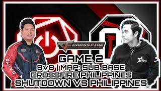 CFPH: ShutDown vs PhiliPpiNeS [8v8] | GAME 2 | (SUB BASE)