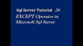 EXCEPT Operator in Sql Server