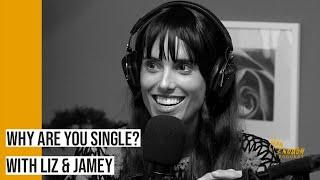 Why Are You Still Single | The Man Enough Podcast