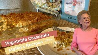 MeMe's Recipes | Vegetable Casserole