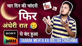 Sony Wah stopped Taarak Mehta ka Ooltah Chashma Show | DD Free Dish