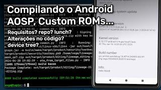 Como compilar o Android (AOSP, Custom ROMs...)