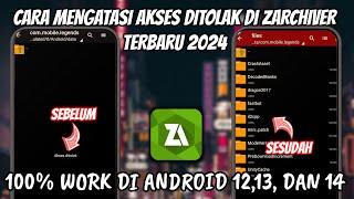 HOW TO SOLVE ZARCHIVER ACCESS DENIED LATEST 2024 | HOW TO OPEN DATA FOLDERS ON ANDROID 13/14