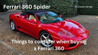 Ferrari 360 Spider - things to consider when buying a Ferrari 360