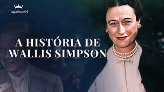 A história de Wallis Simpson | Duquesa de Windsor