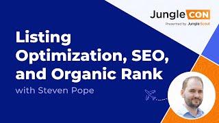 Amazon Listing Optimization | JungleCon 2021 | Session 03