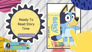 Ready To Read Storytime " Bluey: All About Bluey Board book by Bluey (Author) "