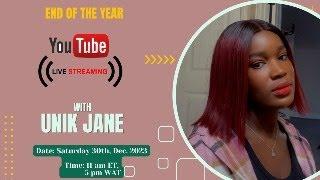 End of the Year Live with Unik Jane
