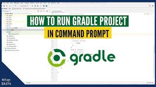 How to run Gradle project in command prompt