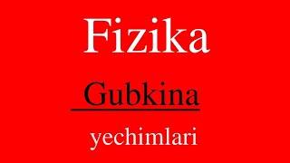 Fizika Videodarslar olami. Gubkinayechimlari. 76-79-masalalar yechimlari.