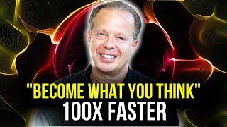 Dr. Joe Dispenza (2021) - "Become What You Think" | 100X FASTER