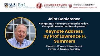 EAI-Harvard-PKU Joint Conference: Welcome Remarks and Keynote Address by Prof Lawrence Summers