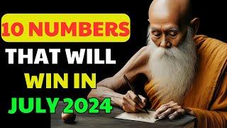 Lucky Numbers: 10 NUMBERS MOST LIKELY TO APPEAR IN JULY 2024  | Buddhist Teachings