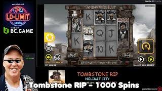 Tombstone RIP - 1000 Spins on Nolimit City Slot - Subscriber Request (Barrymore)