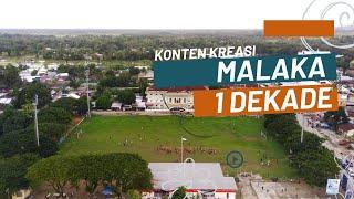 Malaka 1 Dekade | Kota Kelahiran