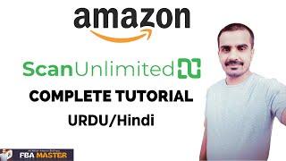 How to use Scan Unlimited | Scan Unlimited Tutorial | FBA Master