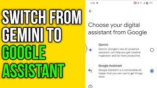 How to Switch Back to Google Assistant From Gemini | Disable Gemini And Enable Google Assistant