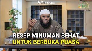 Resep Minuman Sehat Untuk Berbuka Puasa - dr. Zaidul Akbar Official