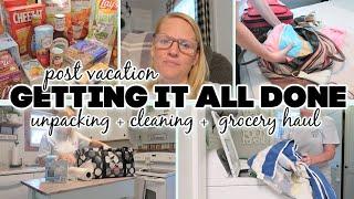 GETTING IT ALL DONE AFTER VACATION / UNPACKING, CLEANING MOTIVATION, + GROCERY HAUL