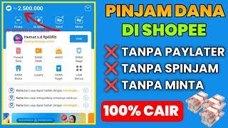 Cara Pinjam Saldo DANA di Shopee Tanpa Paylater, Tanpa Spinjam, Tanpa KTP, Tanpa Minta