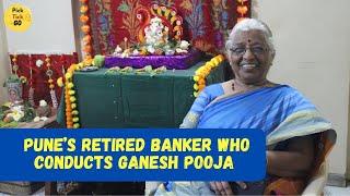 Pune's Retired Banker Performs Ganesh Pooja herself | Mrs. Sampada Arvandekar | Ganesh Chaturthi