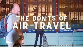 The Don’ts of Air Travel