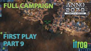 Anno 2070 First play Campaign. Lets play Part 9