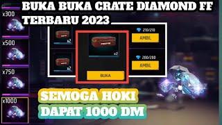 buka buka crate diamond terbaru free fire | semoga hoki dapat 1000 diamond 