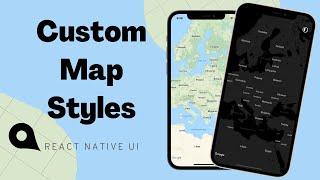  React Native Maps - Custom Styles - React Native UI