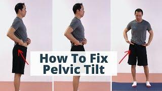 Fix Anterior, Posterior or Lateral Pelvic Tilt via Awareness & Control