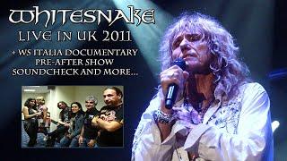 Whitesnake live in UK 2011 + WS Italia Documentary (Bournemouth-London)