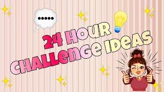 24 hour Challenge Ideas on Youtube