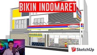 BIKIN INDOMARET DI SKETCHUP