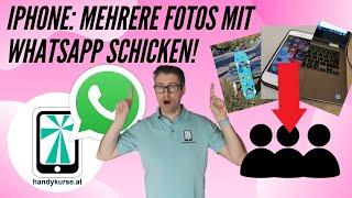 WhatsApp iPhone: Mehrere Fotos auf einmal schicken!