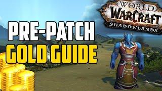 Shadowlands Pre-Patch Goldmaking Guide for New Players