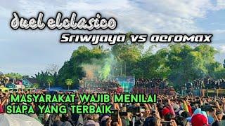 Battle Sriwijaya vs aeromax saling tulup menulup satu sama lain