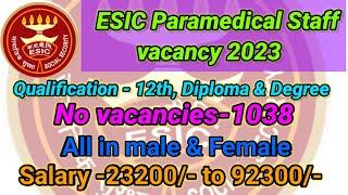 ESIC Paramedical Staff Jobs notification 2023