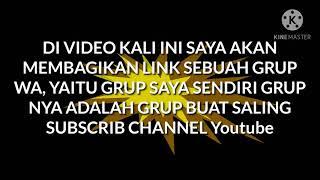 GRUP WA SALING SUBSCRIBE DI CHANNEL YOUTUBE