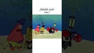 Patrick Core Spongebob