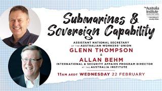 Submarines and Sovereign Capability | Webinar